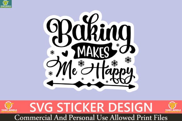 Baking Makes Me Happy Sticker Design for Graphics and T-Shirt Designs