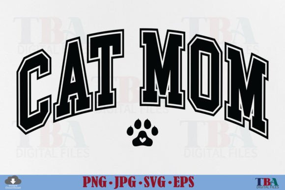 Cat Mom SVG: Varsity Graphics for T-Shirt Designs