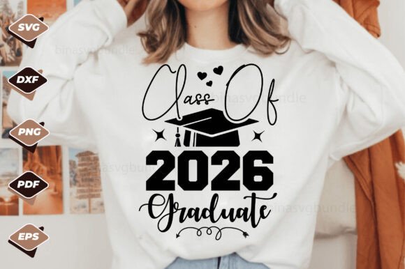 Class of 2026 Graduate SVG: Graphics for T-Shirt Designs