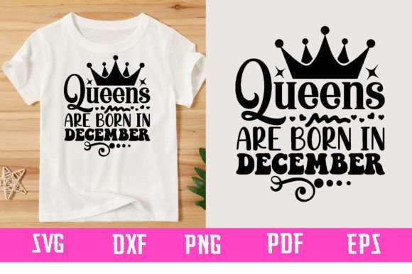 December Queens SVG: Graphics for T-Shirt Designs