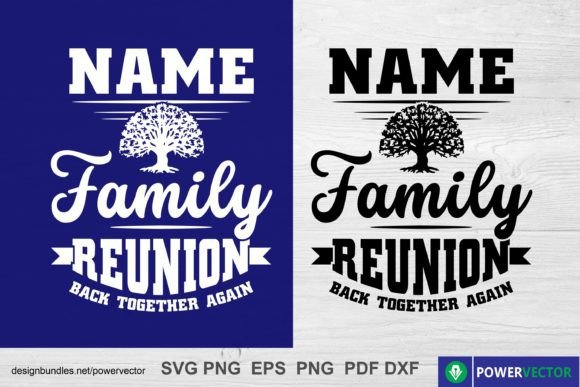 Family Reunion Shirt Design Svg: Graphics for T-Shirt Designs