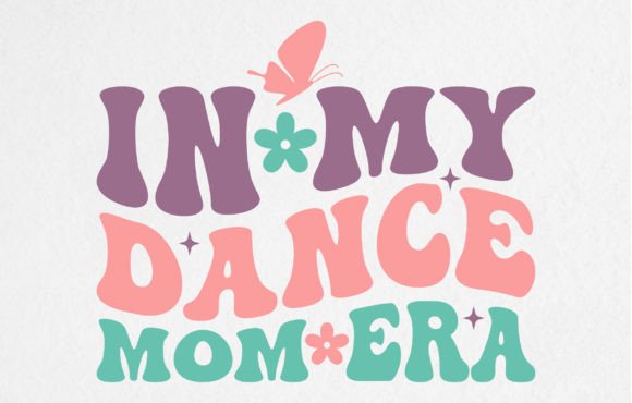 In My Dance Mom Era Retro T-Shirt Graphics