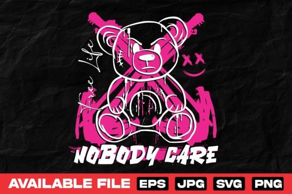 Nobody Care Bear Doll Graphics for T-Shirt Designs