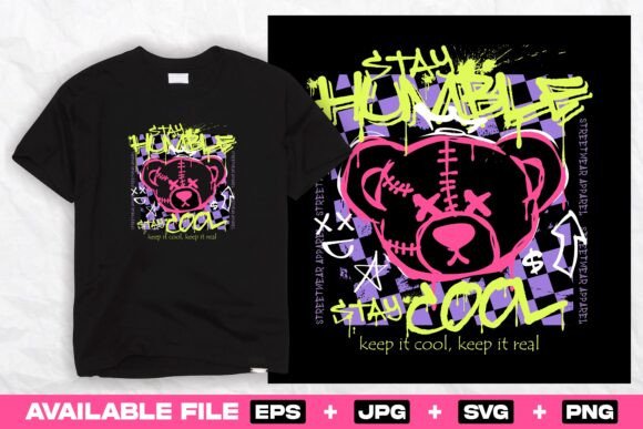 Stay Humble Bear Graphics for T-Shirt Designs